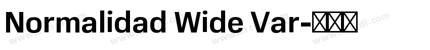 Normalidad Wide Var字体转换 Normalidad Wide Var字体转换